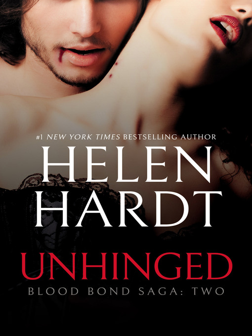 Title details for Unhinged by Helen Hardt - Available